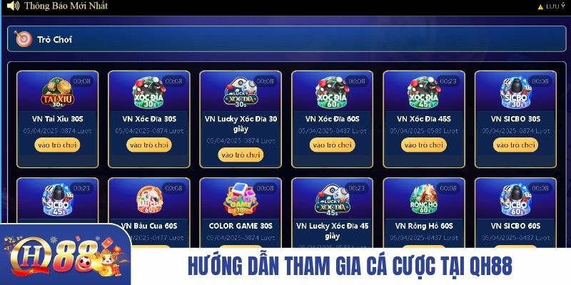 Hướng dẫn tham gia cá cược tại QH88